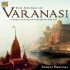 Srdjan BERONJA – The Sounds of Varanasi