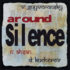 V. GUYVORONSKY / N. AHSAN / D. KUCHEROV – Around Silence