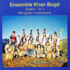 Ensemble KHAN BOGD – Ayalguu, Mongolian Impressions (Vol. 1) – Magtaal, Höömij (Vol. 2)