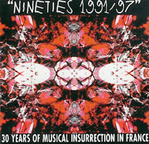 Trente Ans d'agitation musicale en France (30 Years of Musical