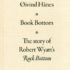 Book Bottom, The Story of Robert Wyatt’s Rock Bottom – Thomas Hylland ERIKSEN & Oivind HÅNES