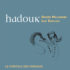 HADOUK – Le Concile des oiseaux